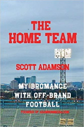 The Home Team by Scott Adamzon